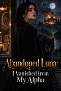 Abandoned Luna: I Vanished from My Alpha — ebook cover