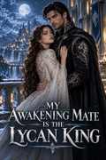 My Awakening Mate Is the Lycan King — book cover