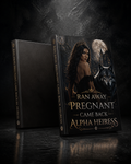 Ran Away Pregnant, Came Back Alpha Heiress - Night Vow main product image